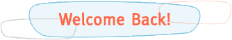 Welcome Back!